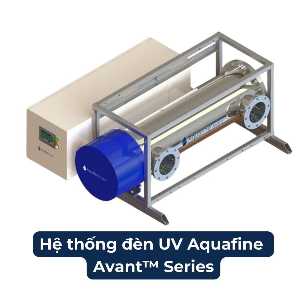 Hệ thống đèn UV Aquafine Avant Series